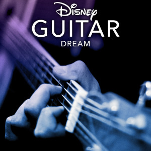 Disney Peaceful Guitar的專輯Disney Guitar: Dream