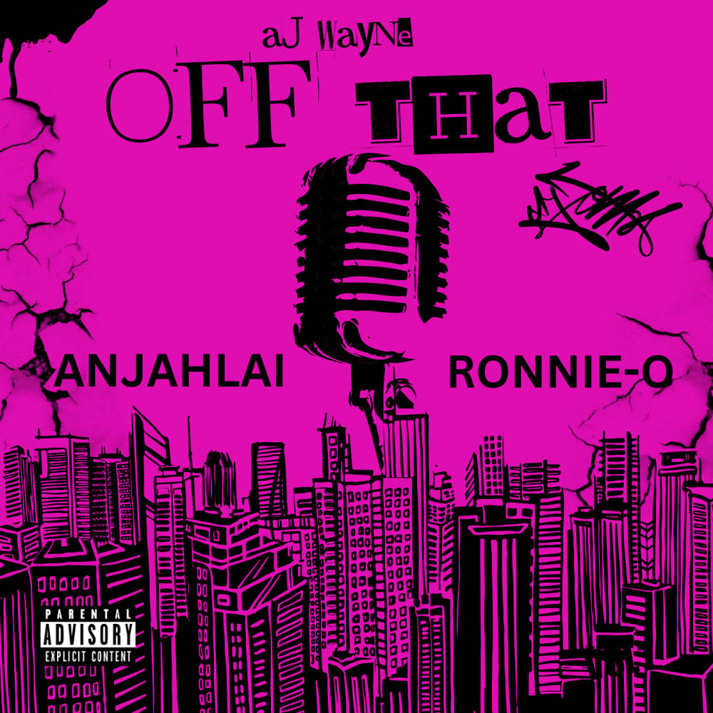 OFF THAT (feat. RONNIE-O & ANJAHLAI) (Explicit)