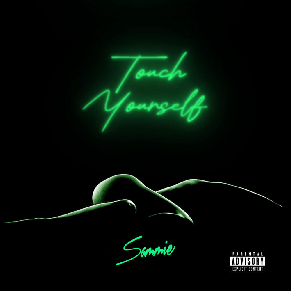 Touch Yourself (Explicit)