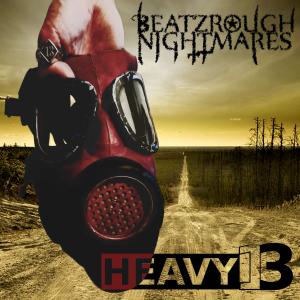 Beatz Rough Nightmares的專輯Heavy 13 (Explicit)