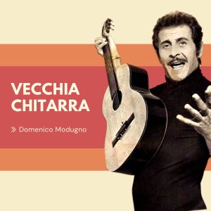 Album Vecchia Chitarra oleh Domenico Modugno