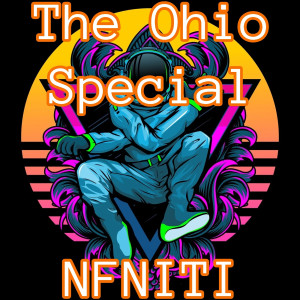 Album The Ohio Special from NFNITI