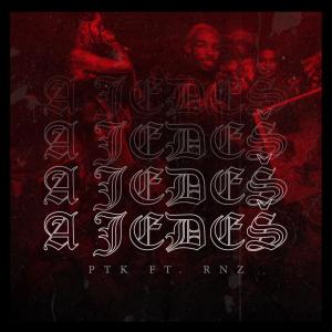 Listen to A Jedeš (Explicit) song with lyrics from P T K