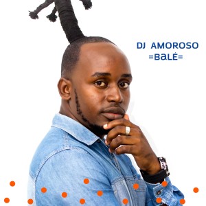 ดาวน์โหลดและฟังเพลง Balé พร้อมเนื้อเพลงจาก DJ Amoroso
