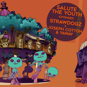 Album Salute The Youth (Extended) from Strawdogz