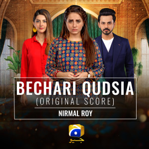 Album Bechari Qudsia (Original Score) oleh Nirmal Roy