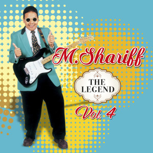 M. Shariff的專輯The Legend, Vol. 4