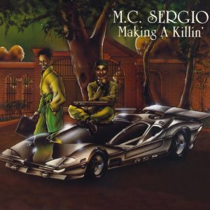 MC Sergio的專輯Making a Killin'