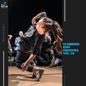 Various Artists的專輯Clubbers EDM Grooves, Vol. 03