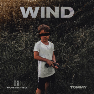 ดาวน์โหลดและฟังเพลง Wind พร้อมเนื้อเพลงจาก Tommy