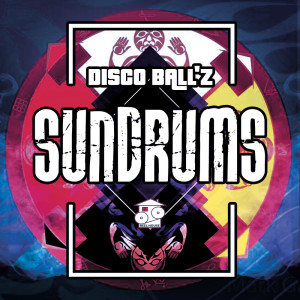 Album Sundrums oleh Disco Ball'z