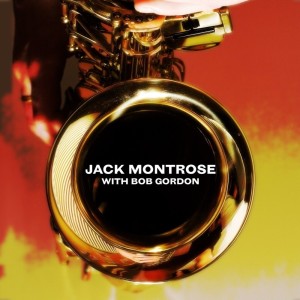 Album Jack Montrose With Bob Gordon from Jack Montrose