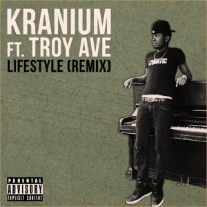 Lifestyle (feat. Troy Ave) (Remix) - Single dari Kranium
