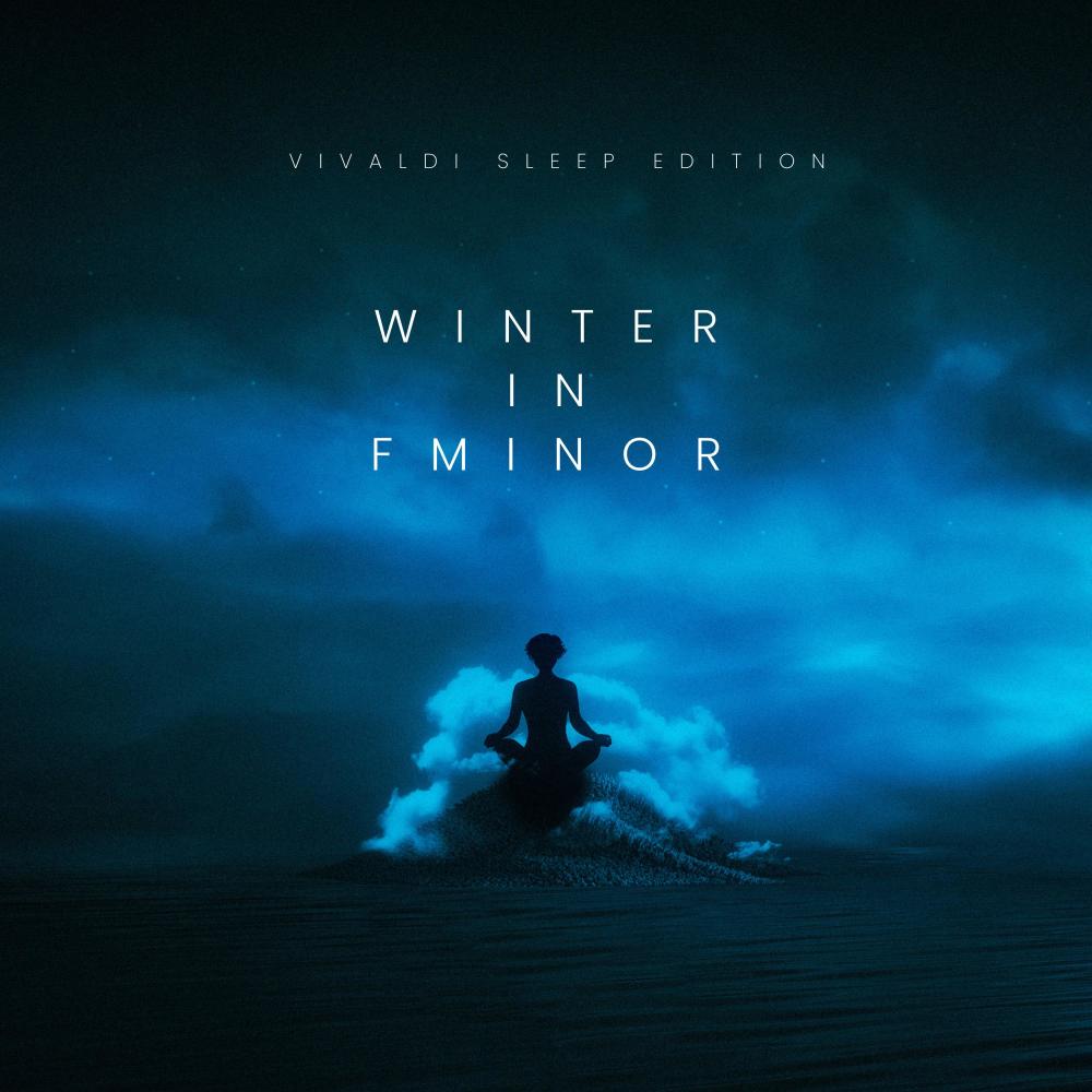 Winter in F Minor – Vivaldi Sleep Edition