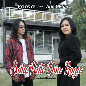 Dengarkan Satu Hati Dua Raga lagu dari Yelse dengan lirik