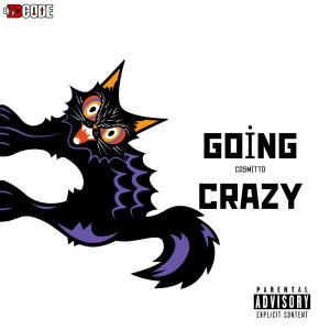 DJ ZDCODE的专辑Going Crazy (Explicit)