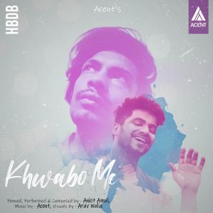 Album Khwabo Me from Acent