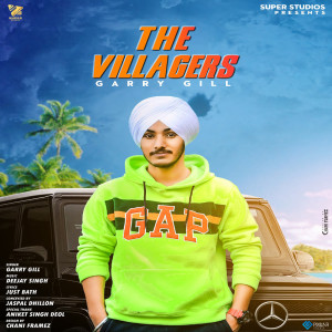 收聽Garry Gill的The Villagers歌詞歌曲