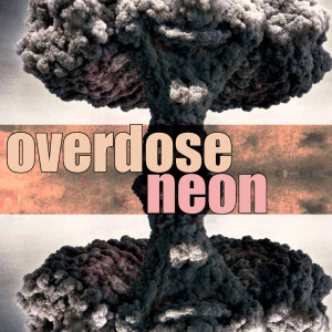 Neon的专辑Overdose
