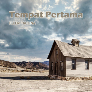 ดาวน์โหลดและฟังเพลง Tempat Pertama พร้อมเนื้อเพลงจาก Ellen Paulina