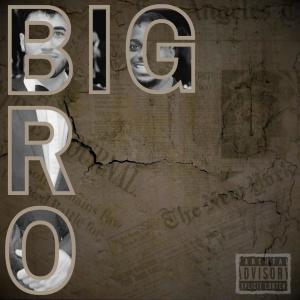 收聽Grayson Walker的Big Bro (feat. D.R.E.W) (Explicit)歌詞歌曲