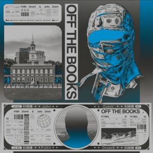 John Dutch的專輯Off The Books (Explicit)