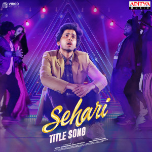 Listen to Sehari (From "Sehari") song with lyrics from Ram Miriyala