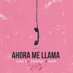 收聽Karol G的Ahora Me Llama (Remix)歌詞歌曲
