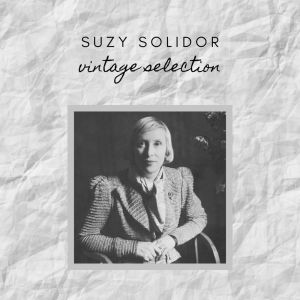 Album Suzy Solidor - Vintage Selection from Suzy Solidor