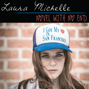 收聽Laura Michelle的Novel With No End歌詞歌曲