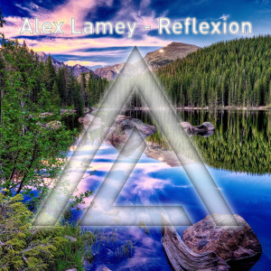 Listen to Reflexion song with lyrics from Alex Lamey
