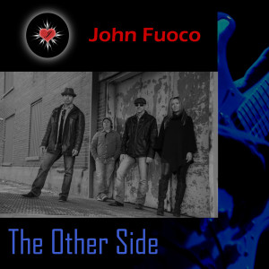 Listen to The Other Side song with lyrics from John Fuoco