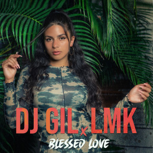 Album Blessed Love from DJ Gil