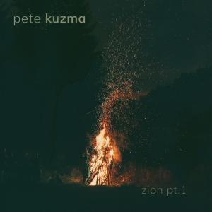 อัลบัม Zion, Pt. 1 ศิลปิน Pete Kuzma