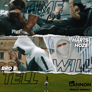 Listen to Time Will Tell (Explicit) song with lyrics from Bro B