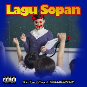 收聽Nomed99x的Lagu Sopan (Explicit)歌詞歌曲