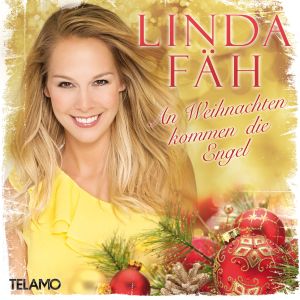 Linda Fäh的專輯An Weihnachten kommen die Engel