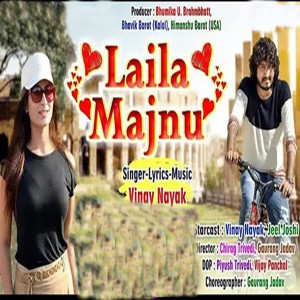 收听Vinay Nayak的Laila Majnu歌词歌曲