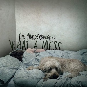 收聽The Murderburgers的Hardwell Close歌詞歌曲