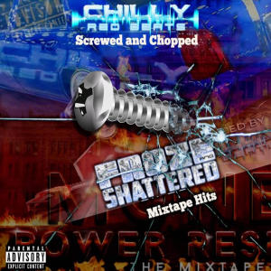Chilly Red Beats的專輯FROZE AND SHATTERED MIXTAPE HITS (Explicit)