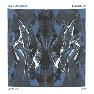 อัลบัม Focus - EP ศิลปิน Tal Fussman