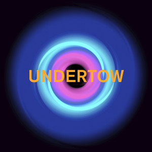 收聽Pet Shop Boys的Undertow (Tuff City Kids remix) (Tuff City Kids Remix)歌詞歌曲