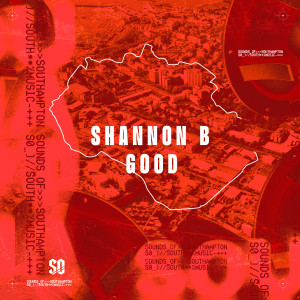 Shannon B的專輯Good (Explicit)