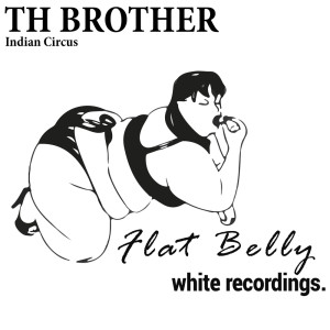 Album Indian Circus from Th Brother