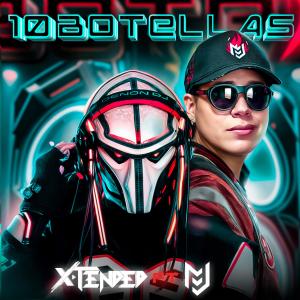 X TENDED的專輯10 Botellas (feat. Mijo)