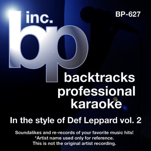 Bringin' On The Heartbreak (Karaoke Lead Vocal Demo)[In the Style of Def Leppard]