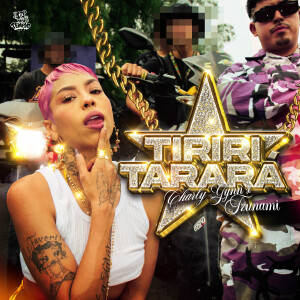 Album Tiriri Tarará (Explicit) from Charly Gynn