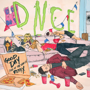 ดาวน์โหลดและฟังเพลง Good Day (End of the World Remix) (End Of The World Remix) พร้อมเนื้อเพลงจาก DNCE