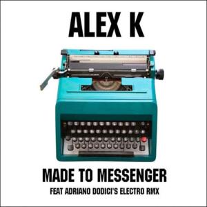 Alex K.的專輯Made to Messenger