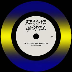 ดาวน์โหลดและฟังเพลง Christmas and New Year Selections(Bonus) พร้อมเนื้อเพลงจาก Jackie Edwards